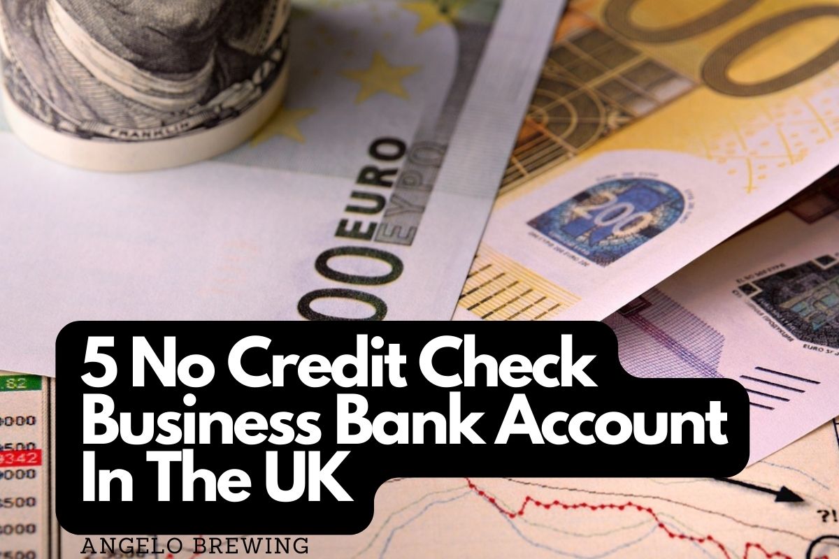 No Credit Check Business Bank Account