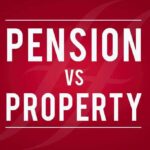 Property vs Pension